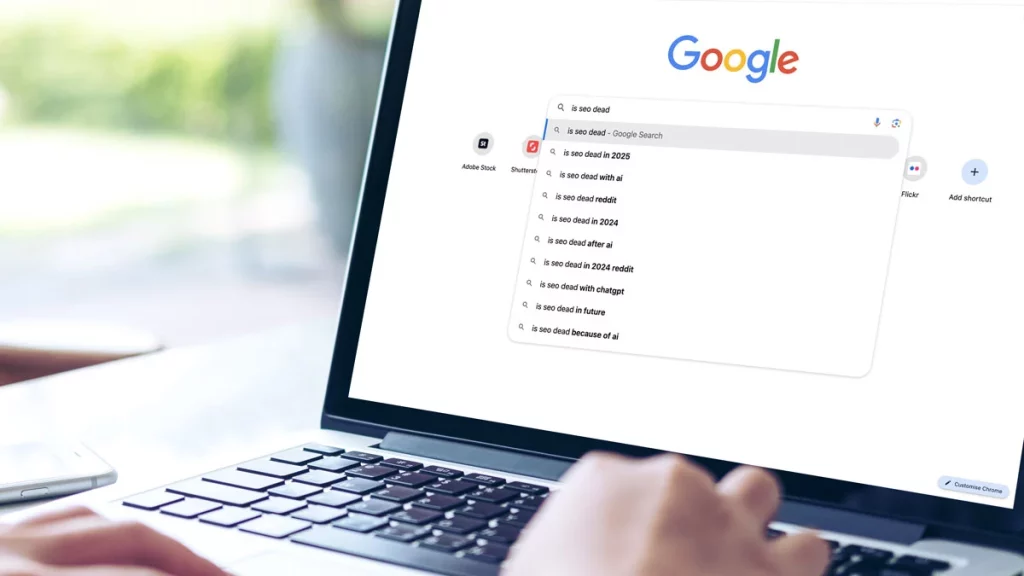 SEO isn’t dead, it’s evolving
